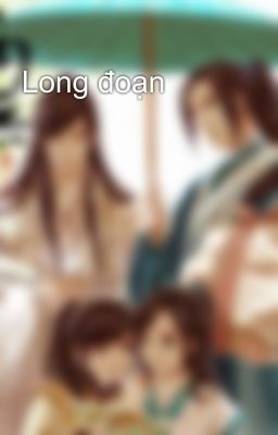 Long đoạn
