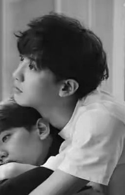 [Longfic] [Chanbaek] Xin Lỗi Em! Chờ Tôi Có Lâu Không?