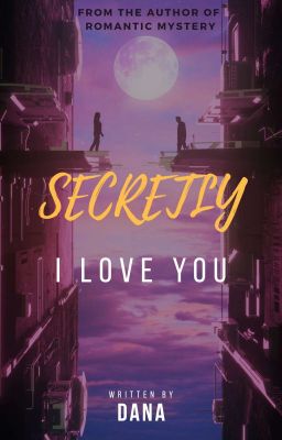 [Longfic] Secretly, I Love You (JinG - HaJung)