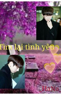 longfic (Vkook)(HopeMin) TÌM LẠI TÌNH YÊU