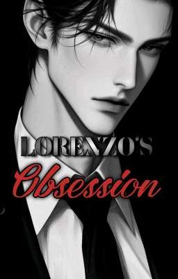 Lorenzo's Obsession