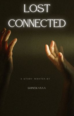 Lost Connected (Mất-Kết Nối)