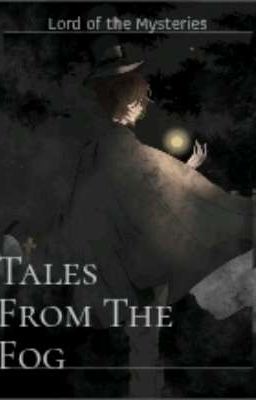 [LOTM] Tales from the Fog