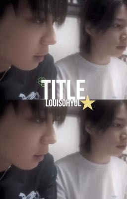 [LouisOhyul] Title