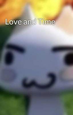 Love and Time