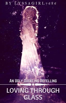 Loving Through Glass