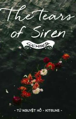 [LuchiNor] The tears of Siren