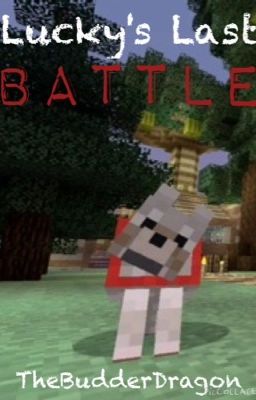 Lucky's Last Battle