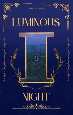 [Luminous night]