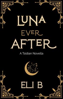 Luna Ever After - Sneak Peeks
