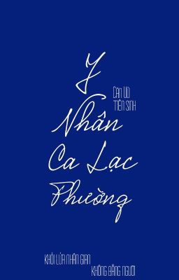 [Lương Đường] Y Nhân Ca Lạc Phường