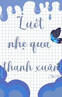Lướt nhẹ qua thanh xuân 