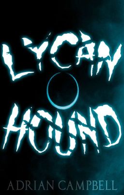 Lycan and Hound 