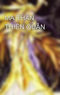 MA THẦN THIÊN QUÂN