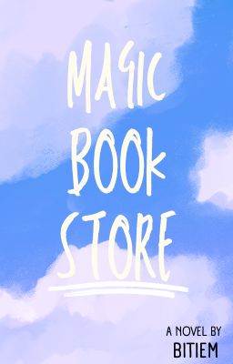 Magic Book Store - Tiệm Sách Ma Thuật