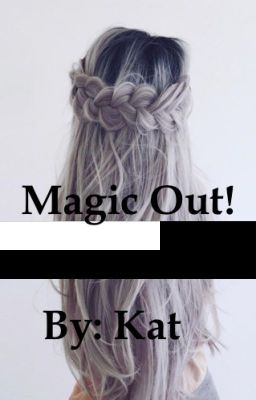 Magic Out!