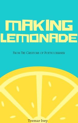 Making Lemonade