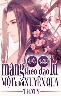 Mang theo đạo lữ một khối xuyên qua [ xuyên nhanh ]