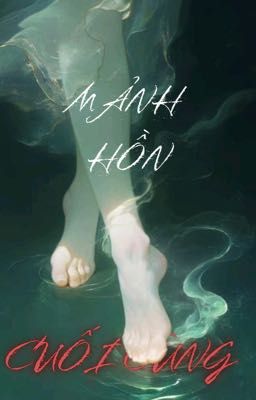 Mảnh Hồn Cuối Cùng