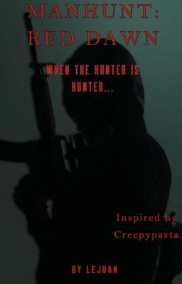 Manhunt: The Red Dawn