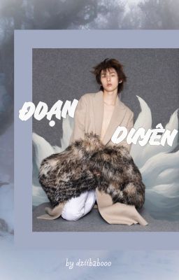 [ MARHOON ] ĐOẠN DUYÊN 
