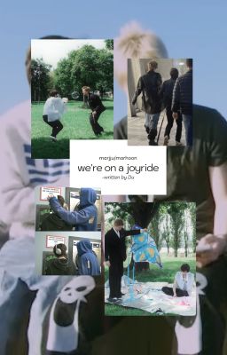 marhoon | shortfic | we're on a joyride