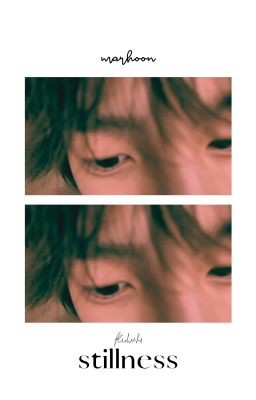 marhoon | stillness