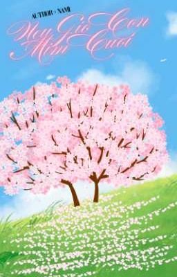 [MarIro] Nếu Gió Còn Mỉm Cười 