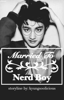 Married To The Nerd Boy