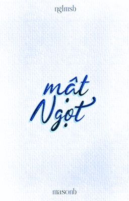 masonb; mật ngọt