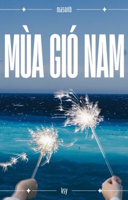 Masonb • Mùa Gió Nam 