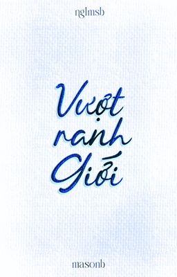 masonb ▸ vượt ranh giới