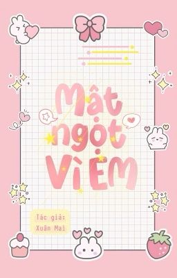 Mật Ngọt Vì Em 