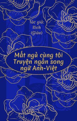 Mất ngủ cùng tôi _ Truyện ngắn song ngữ Anh-Việt