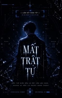 MẤT TRẬT TỰ [ĐM]