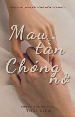 Mau tàn chóng nở