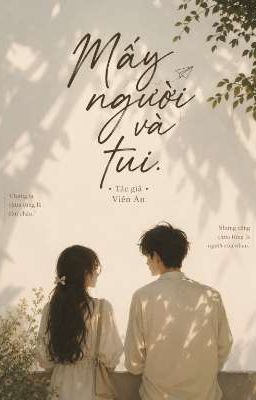 Mấy Người và Tui