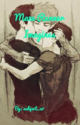 Maze Runner Imagines
