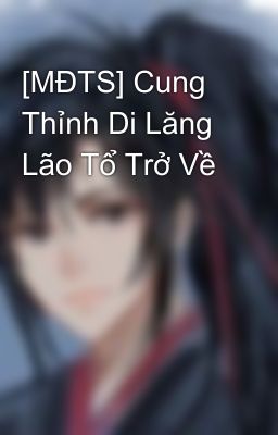 [MĐTS] Cung Thỉnh Di Lăng Lão Tổ Trở Về