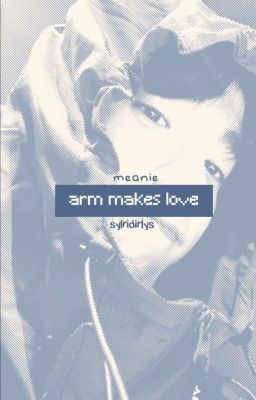 meanie | arm makes love