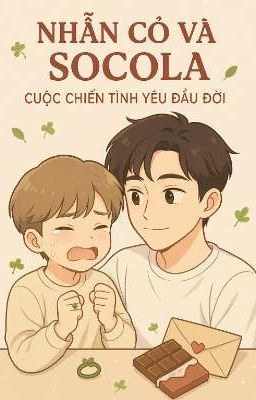 [Meanie] Nhẫn cỏ và socola, cuộc chiến tình yêu đầu đời