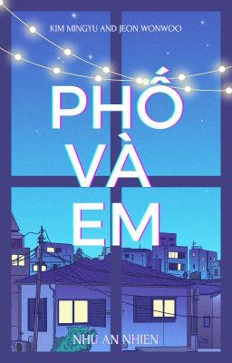 | Meanie | Phố và em