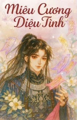 MIÊU CƯƠNG DIỆU TÌNH