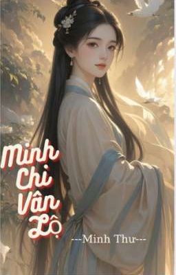 Minh Chi Vân Lộ