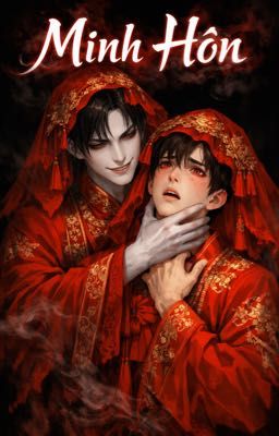 Minh Hôn : Âm Hôn Khế Ước