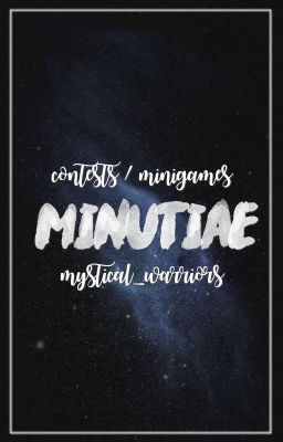 minutiae | contests/minigames