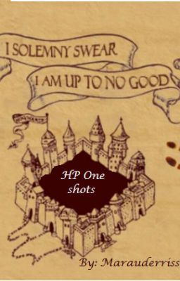 Mischief Managed (HP One Shots)