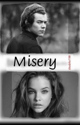 Misery (H.S)