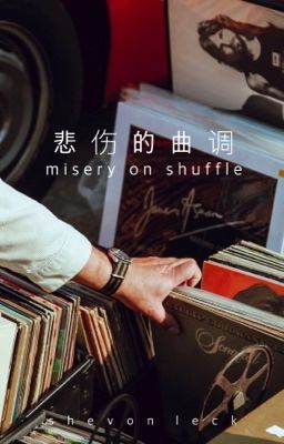 Misery On Shuffle