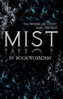 Mist